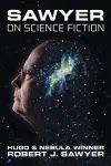 Sawyer on Science Fiction cover