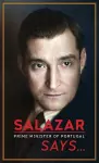 Salazar (Prime Minister of Portugal) Says... cover