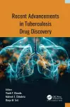 Recent Advancements in Tuberculosis Drug Discovery cover