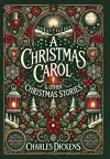 A Christmas Carol & Other Stories (Collector's Edition) (Illustrated) (Laminated Hardback with Jacket) cover
