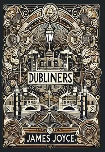 Dubliners (Collector's Edition) (Laminated Hardback with Jacket) cover