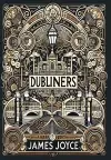 Dubliners (Collector's Edition) (Laminated Hardback with Jacket) cover