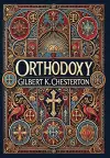 Orthodoxy (Collector's Edition) (Laminated Hardback with Jacket) cover