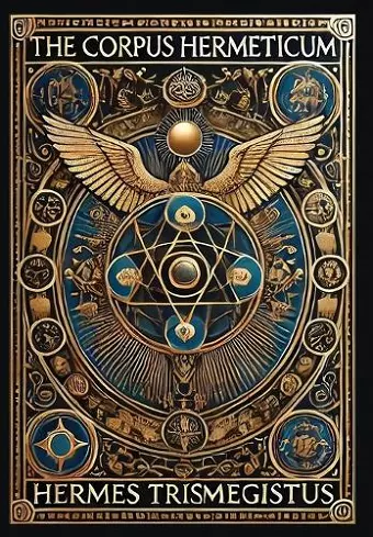 The Corpus Hermeticum (Collector's Edition) (Laminated Hardback with Jacket) cover