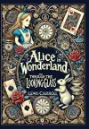 Alice in Wonderland and Through the Looking-Glass (Collector's Edition) (Laminated Hardback with Jacket) cover