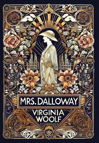Mrs. Dalloway (Collector's Edition) (Laminated Hardback with Jacket) cover