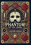 The Phantom of the Opera (Collector's Edition) (Laminated Hardback with Jacket) cover
