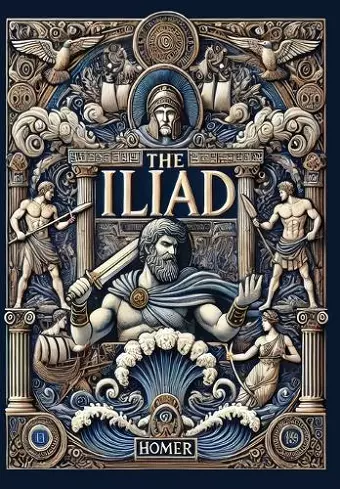 The Iliad (Collector's Edition) (Laminated Hardback with Jacket) cover