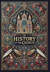 The History of the Church (Collector's Edition) (Laminated Hardback with Jacket) cover