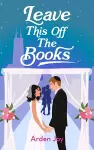 Leave This Off the Books cover