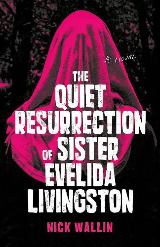 The Quiet Resurrection of Sister Evelida Livingston cover