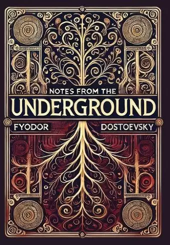 Notes from the Underground (Collector's Edition) (Laminated Hardback with Jacket) cover