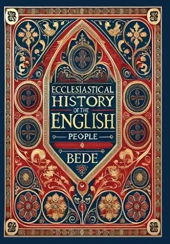 Ecclesiastical History of the English People (Collector's Edition) (Laminated Hardback with Jacket) cover
