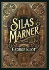 Silas Marner (Collector's Edition) (Laminated Hardback with Jacket) cover