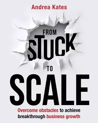 From Stuck to Scale cover