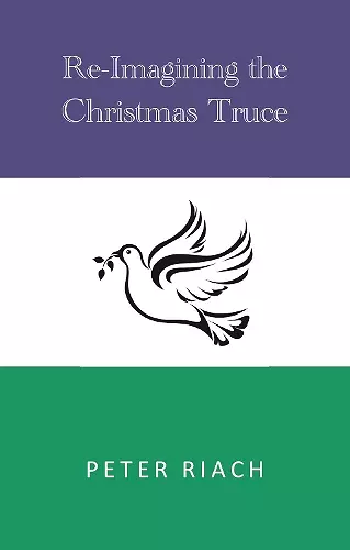 Re-Imagining the Christmas Truce cover