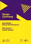 Dysgu Cymraeg: Mynediad (A1) - De Cymru/South Wales - Fersiwn 2 cover