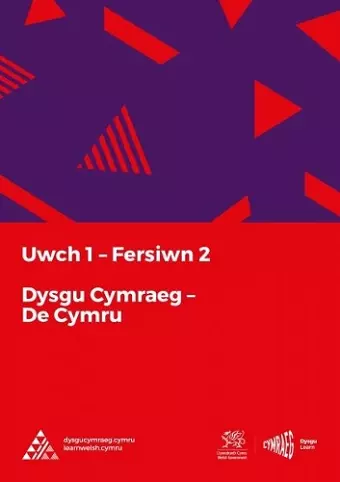 Dysgu Cymraeg: Uwch 1 (De/South) Fersiwn 2 cover