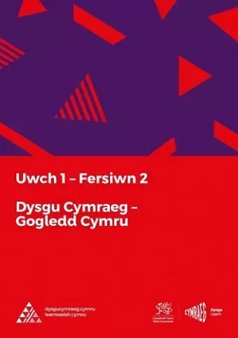 Dysgu Cymraeg: Uwch 1 (Gogledd/North) Fersiwn 2 cover