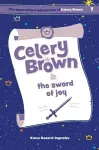 Celery Brown and the sword of joy cover