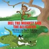 Mel The Monkey And The Alligator cover
