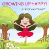 Growing Up Happy! cover