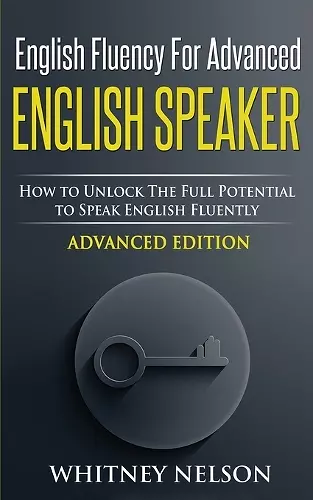 English Fluency For Advanced English Speaker cover