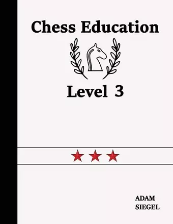 Chess Education Level 3 cover