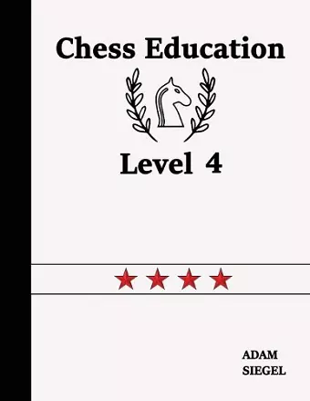 Chess Education Level 4 cover