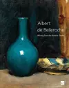 Albert de Belleroche - Works from the Artist’s Studio & Catalogue Raisonné of the Lithographic Work cover