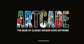 ARTCADE - The Book of Classic Arcade Game Art (Extended Edition) cover
