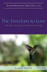 The Freedom to Love cover