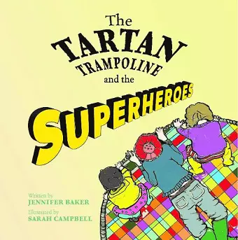 The Tartan Trampoline and the Superheroes cover