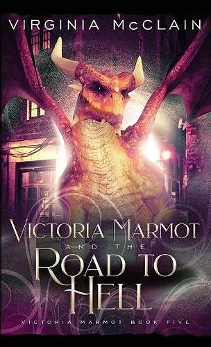 Victoria Marmot and the Road to Hell cover