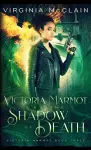 Victoria Marmot and the Shadow of Death cover