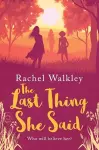 The Last Thing She Said cover