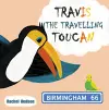 Travis the Travelling Toucan: In Birmingham cover