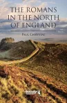 The Romans in the North of England cover