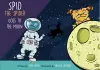 Spid the Spider Goes to the Moon cover