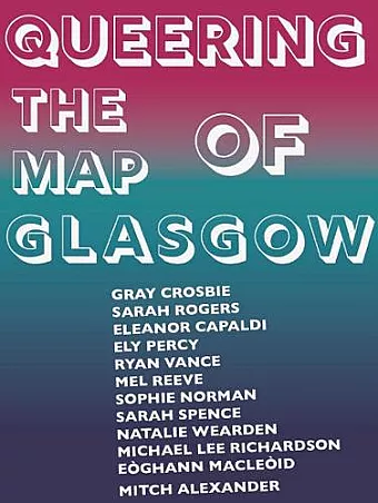 Queering the Map of Glasgow cover