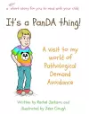 It's a PanDA thing - A visit to my world of Pathological Demand Avoidance cover