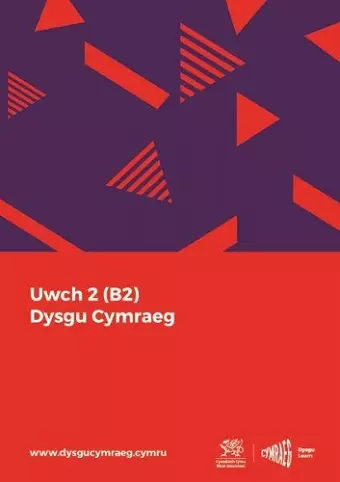 Dysgu Cymraeg: Uwch 2 (B2) cover