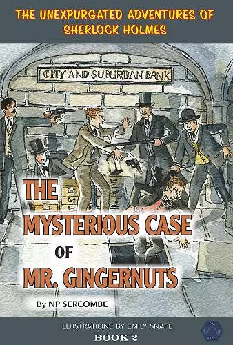 The Mysterious Case of Mr Gingernuts cover