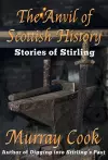 The Anvil of Scottish History cover