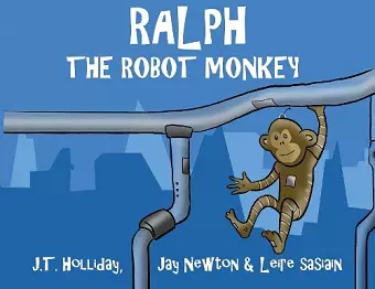 Ralph the Robot Monkey cover