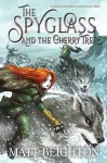 The Spyglass and the Cherry Tree cover
