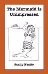 The Mermaid is Unimpressed cover