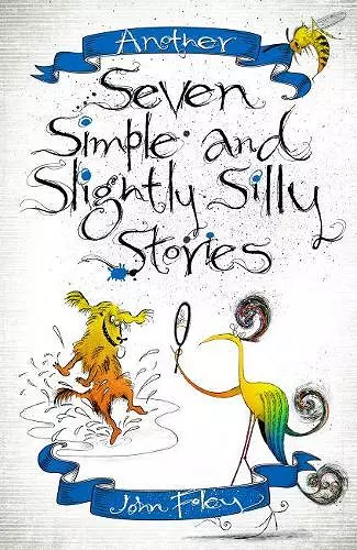 Another Seven Simple and Slightly Silly Stories cover