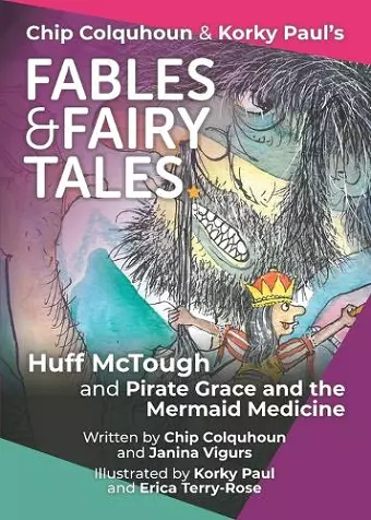 Huff McTough and Pirate Grace and the Mermaid Medicine cover