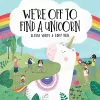 We're Off To Find A Unicorn cover